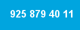 925 879 40 11